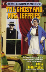 Title: The Ghost and Mrs. Jeffries (Mrs. Jeffries Series #3), Author: Emily Brightwell