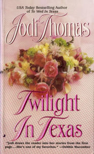 Title: Twilight in Texas (McClain Series #4), Author: Jodi Thomas