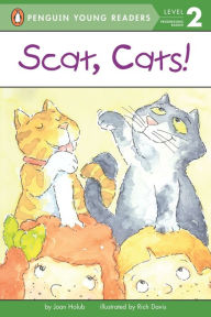 Title: Scat, Cats!, Author: Joan Holub