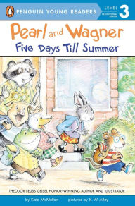 Title: Pearl and Wagner: Five Days Till Summer, Author: Kate McMullan