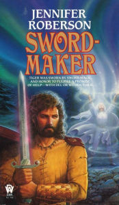 Title: Sword-Maker, Author: Jennifer Roberson
