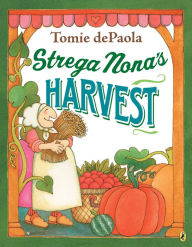 Title: Strega Nona's Harvest, Author: Tomie dePaola