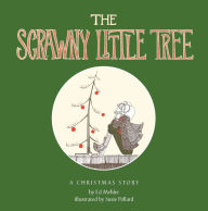 Title: The Scrawny Little Tree, Author: Ed Mehler