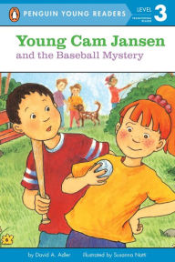 Title: Young Cam Jansen and the Baseball Mystery, Author: David A. Adler