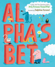 Title: Al Pha's Bet, Author: Amy Krouse Rosenthal
