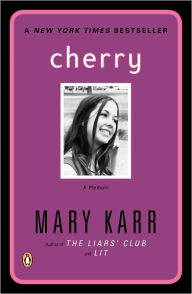 Title: Cherry, Author: Mary Karr