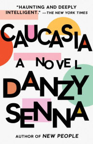 Title: Caucasia, Author: Danzy Senna