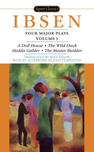 Title: Four Major Plays, Volume I, Author: Henrik Ibsen