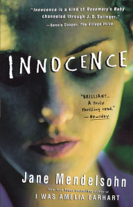 Title: Innocence, Author: Jane Mendelsohn