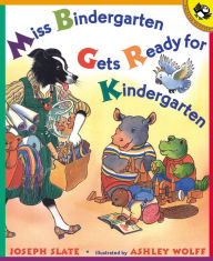 Title: Miss Bindergarten Gets Ready for Kindergarten, Author: Joseph Slate