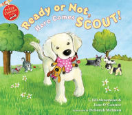 Title: Ready or Not, Here Comes Scout, Author: Jill Abramson
