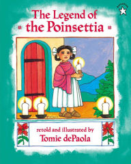 Title: The Legend of the Poinsettia, Author: Tomie dePaola