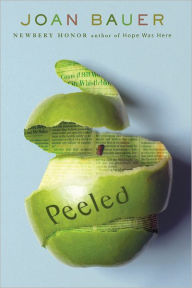 Title: Peeled, Author: Joan Bauer