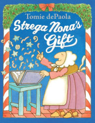 Title: Strega Nona's Gift, Author: Tomie dePaola
