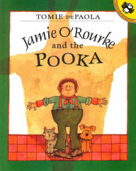 Title: Jamie O'Rourke and the Pooka, Author: Tomie dePaola