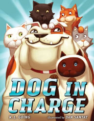 Title: Dog in Charge, Author: K. L. Going