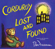 Title: Corduroy Lost and Found, Author: B.G. Hennessy