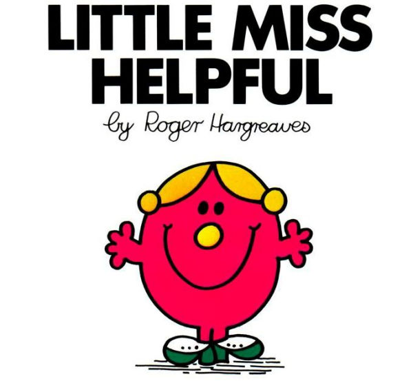 Little Miss Helpful (Mr. Men and Little Miss Series)