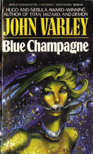 Title: Blue Champagne, Author: John Varley