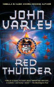 Title: Red Thunder, Author: John Varley