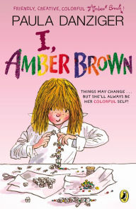 Title: I, Amber Brown, Author: Paula Danziger