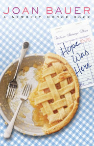 Title: Hope Was Here, Author: Joan Bauer