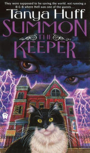 Title: Summon the Keeper, Author: Tanya Huff