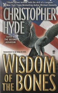 Title: Wisdom of the Bones, Author: Christopher Hyde
