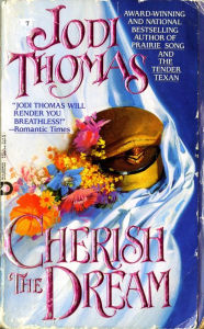 Title: Cherish The Dream, Author: Jodi Thomas