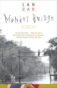Title: Monkey Bridge, Author: Lan Cao
