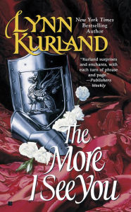 Title: The More I See You (de Piaget Series #6), Author: Lynn Kurland