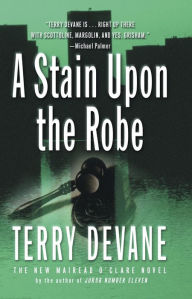Title: A Stain Upon The Robe, Author: Terry Devane