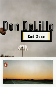 Title: End Zone, Author: Don DeLillo