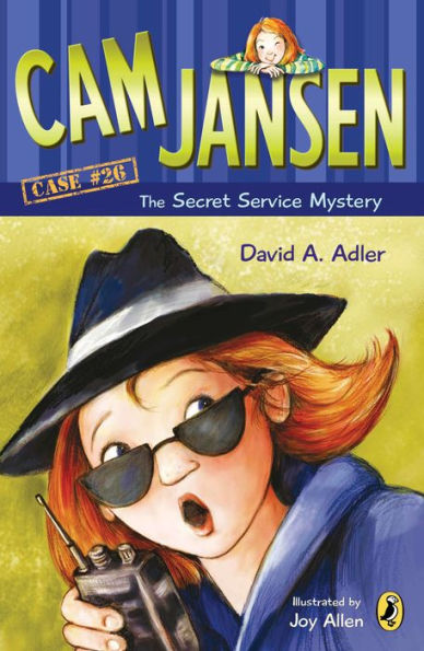 The Secret Service Mystery (Cam Jansen Series #26)