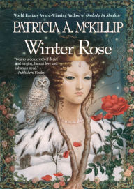 Title: Winter Rose, Author: Patricia A. McKillip