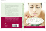 Title: Aromatherapy: Essential Oils for Vibrant Health and Beauty, Author: Roberta Wilson