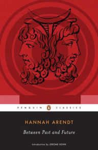 Title: Between Past and Future, Author: Hannah Arendt