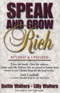 Title: Speak and Grow Rich: Revised and Updated, Author: Dottie Walters