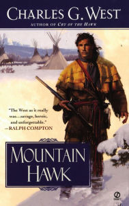 Title: Mountain Hawk, Author: Charles G. West