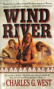 Title: Wind River, Author: Charles G. West
