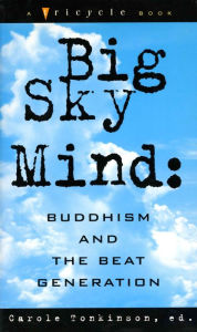 Title: Big Sky Mind: Buddhism and the Beat Generation, Author: Carole Tomkinson