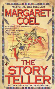 Title: The Story Teller, Author: Margaret Coel