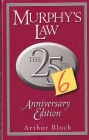 Murphy's Law: The 26th Anniversary Edition: The 26th Anniversary Edition