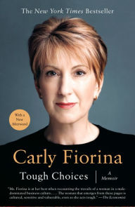 Title: Tough Choices, Author: Carly Fiorina
