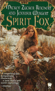 Title: Spirit Fox, Author: Mickey Zucker Reichert