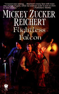 Title: The Flightless Falcon, Author: Mickey Zucker Reichert