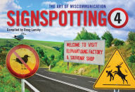 Title: Signspotting 4: The Art of Miscommunication, Author: Doug Lansky