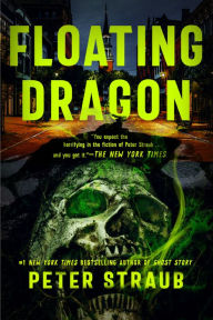 Title: Floating Dragon, Author: Peter Straub