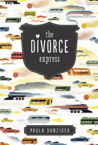 Title: The Divorce Express, Author: Paula Danziger