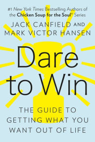 Title: Dare to Win, Author: Jack Canfield